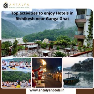 Hotels in Rishikesh near Ganga Ghat
