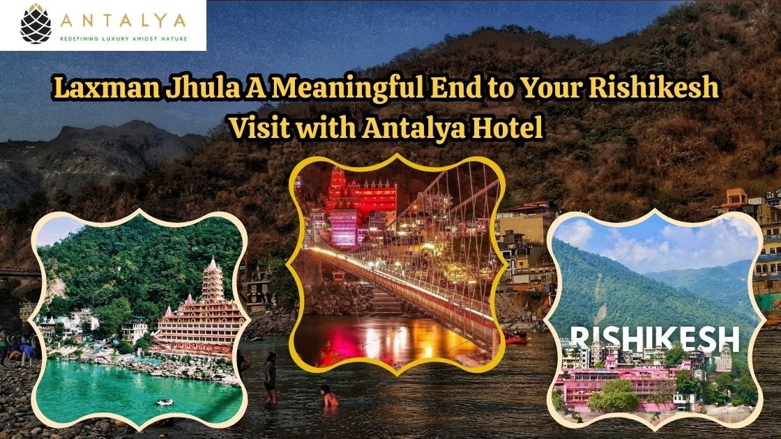 Laxman Jhula By Antaly Hotel