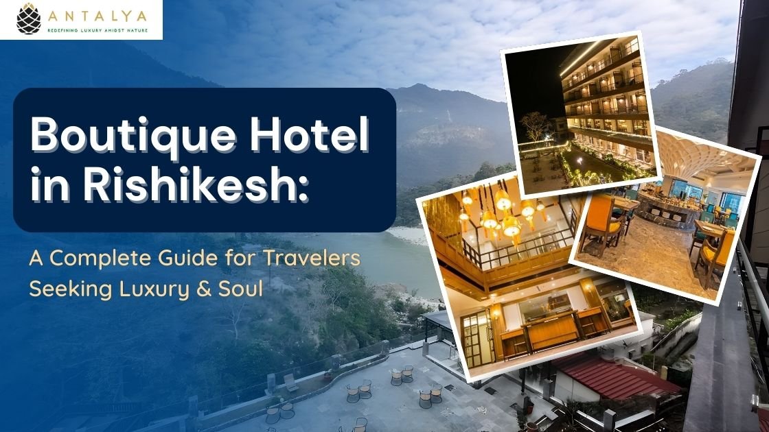Boutique Hotel In Rishikesh